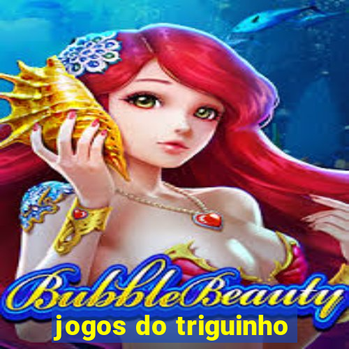jogos do triguinho