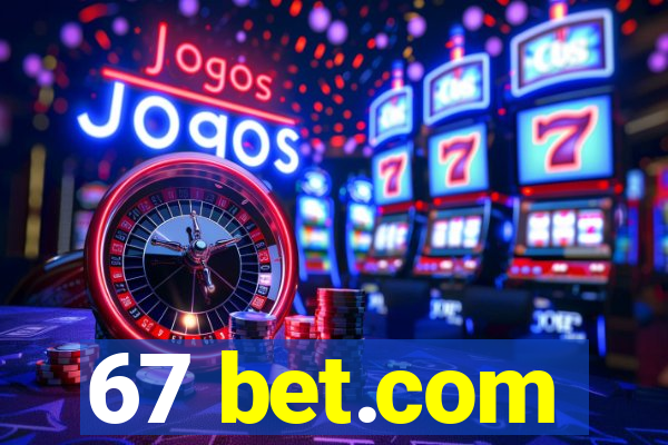 67 bet.com