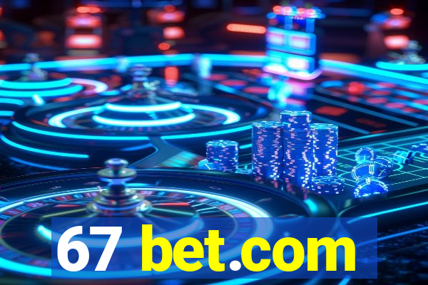 67 bet.com