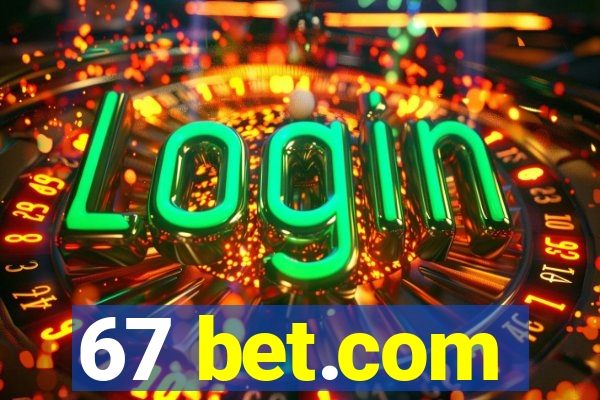 67 bet.com