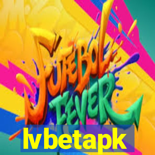 lvbetapk