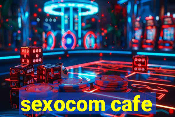 sexocom cafe