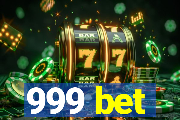 999 bet