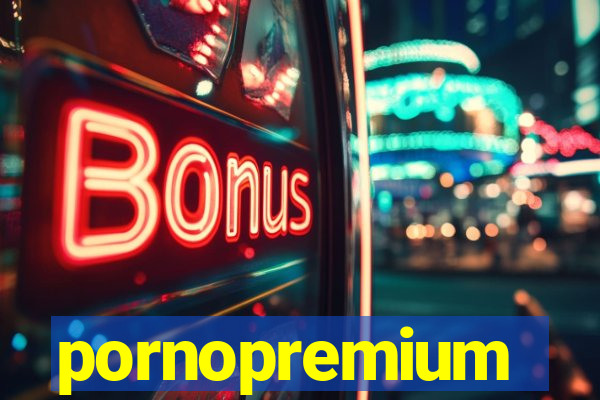 pornopremium
