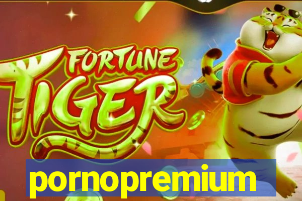 pornopremium