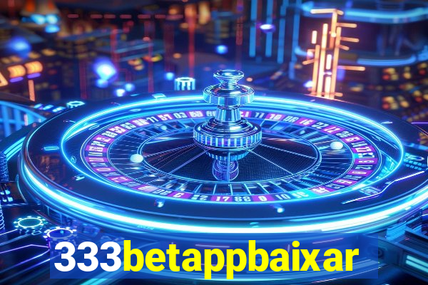 333betappbaixar