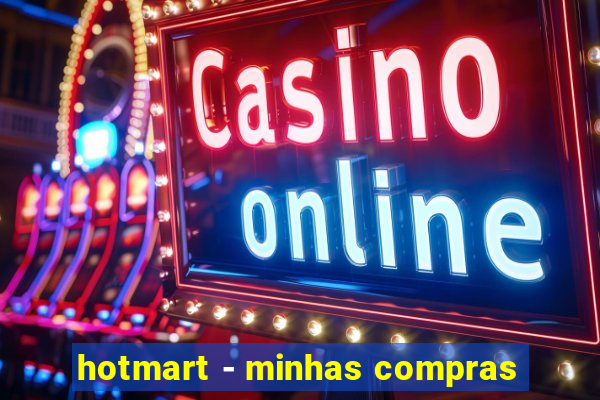 hotmart - minhas compras