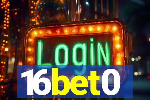16bet0