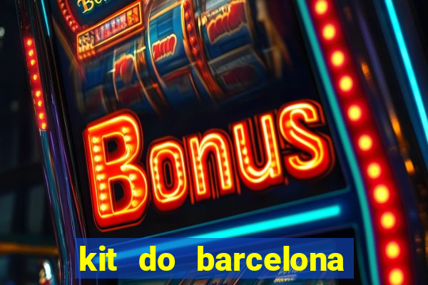 kit do barcelona dls 2017