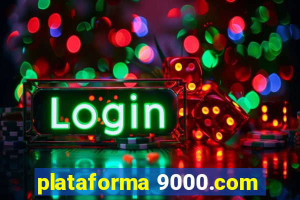 plataforma 9000.com