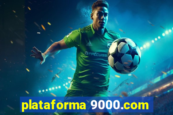 plataforma 9000.com