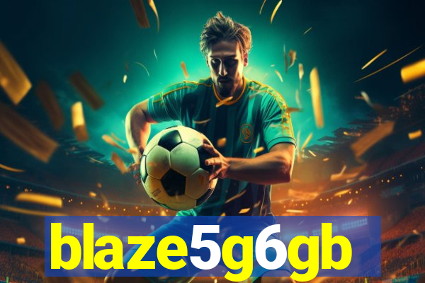 blaze5g6gb