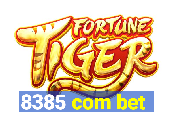 8385 com bet