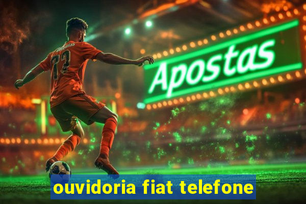 ouvidoria fiat telefone