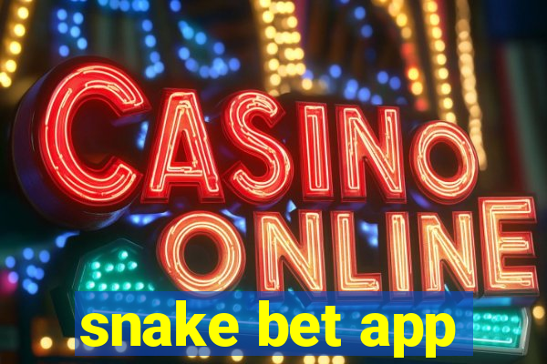 snake bet app