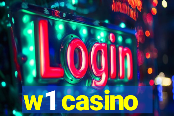 w1 casino