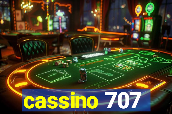 cassino 707