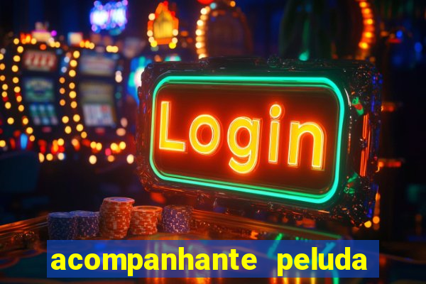 acompanhante peluda sao paulo