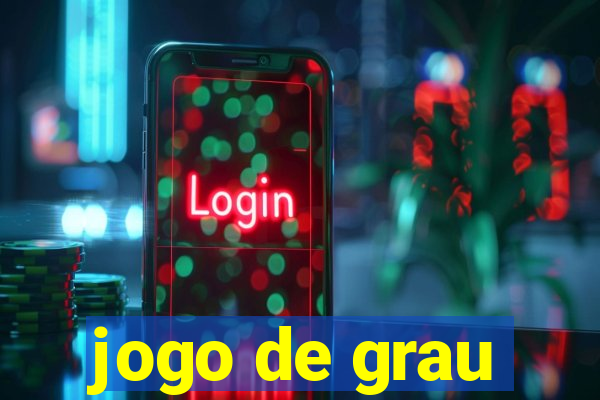 jogo de grau