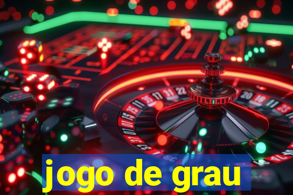jogo de grau