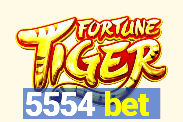 5554 bet