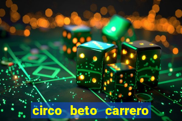 circo beto carrero onde fica