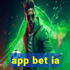 app bet ia