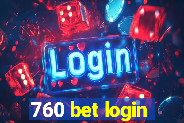 760 bet login