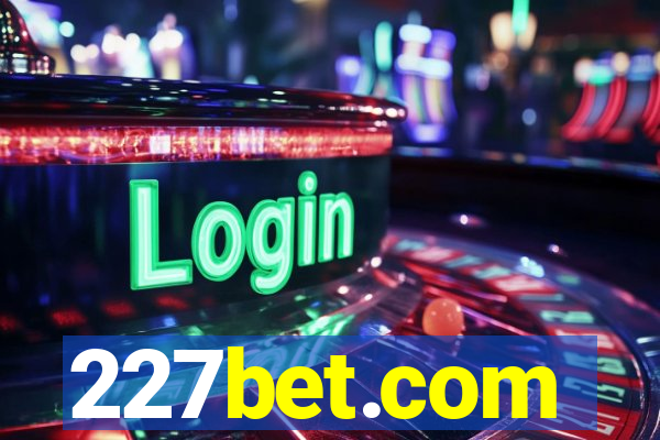 227bet.com