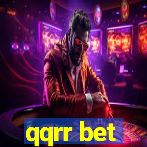 qqrr bet