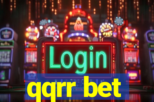 qqrr bet