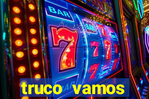 truco vamos torneios online