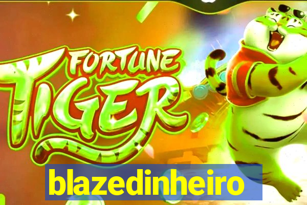 blazedinheiro