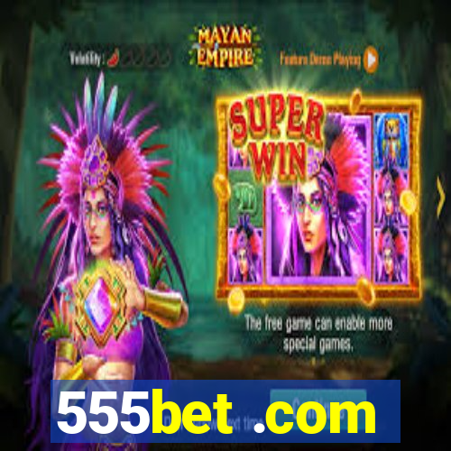 555bet .com