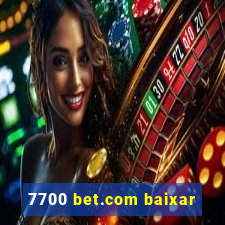 7700 bet.com baixar