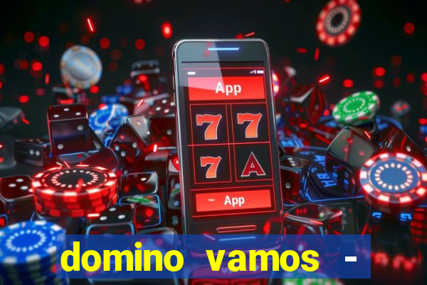 domino vamos - crash & poker