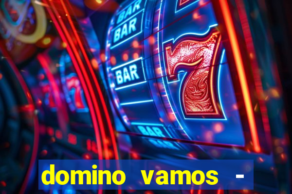 domino vamos - crash & poker