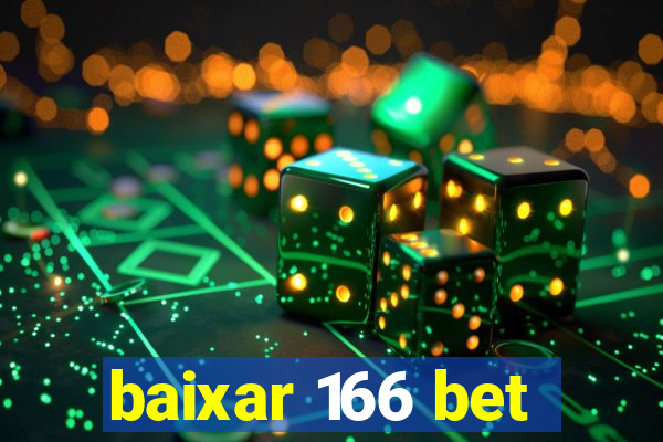 baixar 166 bet