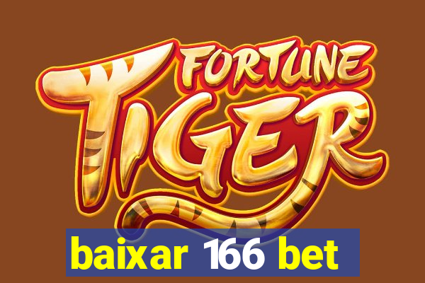 baixar 166 bet