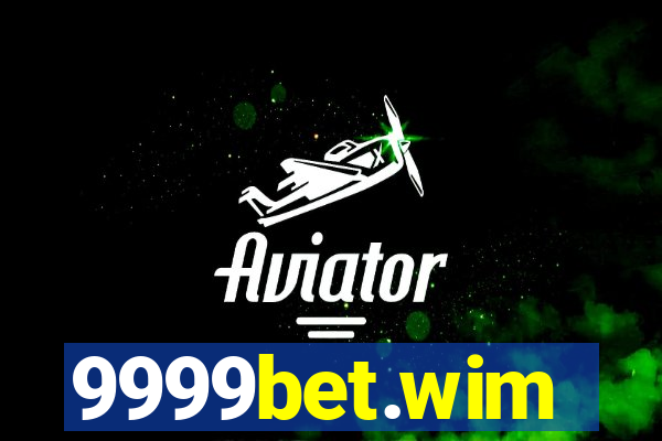 9999bet.wim
