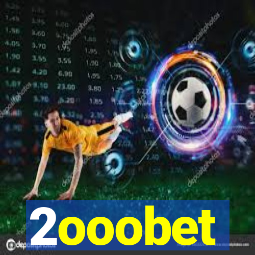 2ooobet