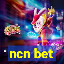ncn bet