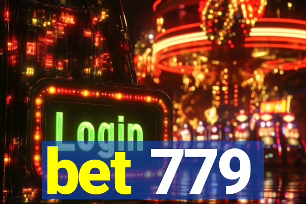 bet 779