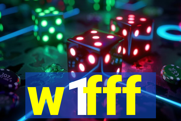 w1fff