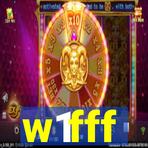 w1fff
