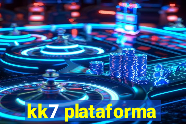 kk7 plataforma
