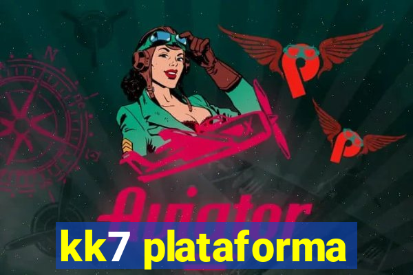 kk7 plataforma