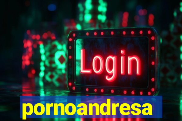pornoandresa