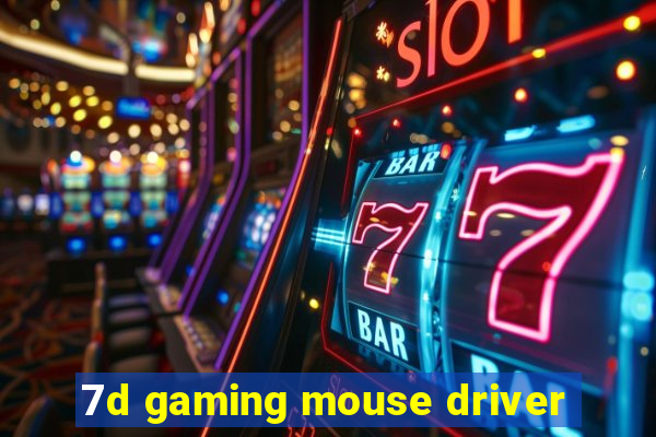 7d gaming mouse driver