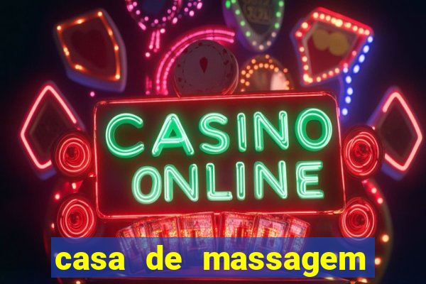 casa de massagem rua joaquim guarani